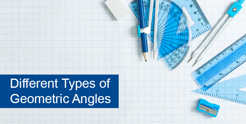 Different Types of Geometric Angles: Math Lesson for Kids