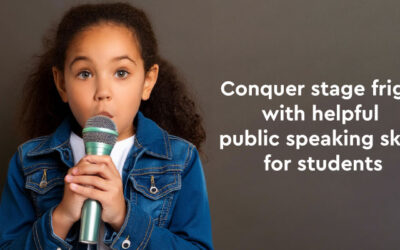 Conquer Stage Fright With Helpful Public Speaking Skills for Students