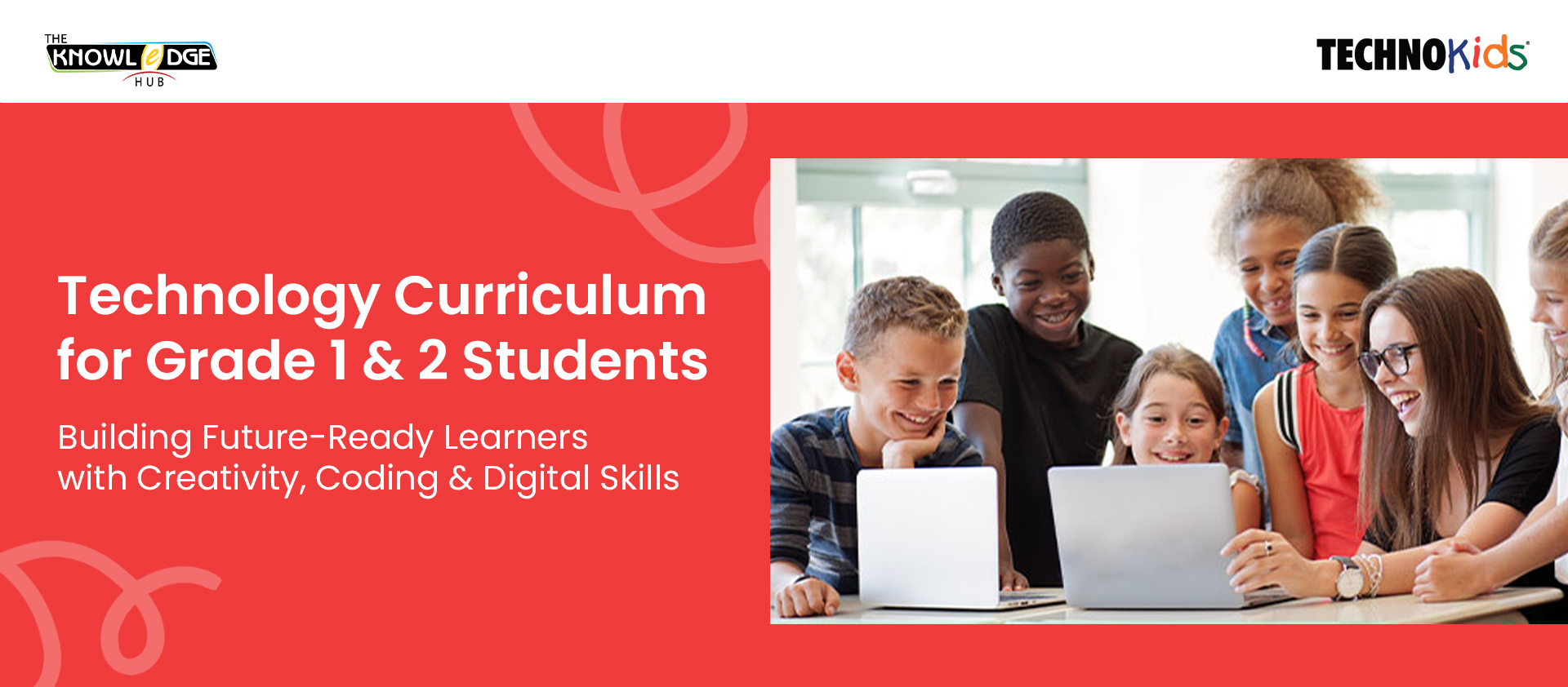 Technology Curriculum for Grade 1 and 2 Students: Building Future-Ready Learners Through Technology