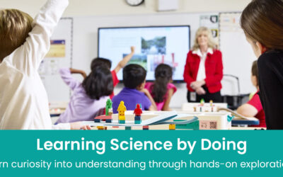Why Hands-On Science Learning Matters in Classrooms