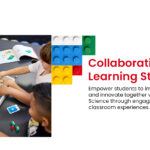 Collaborative Science Learning: Building Future Scientists Together