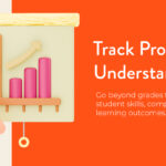 Student Progress Tracking: Understanding Growth Beyond Grades