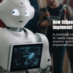 How Schools Can Successfully Implement AI Education